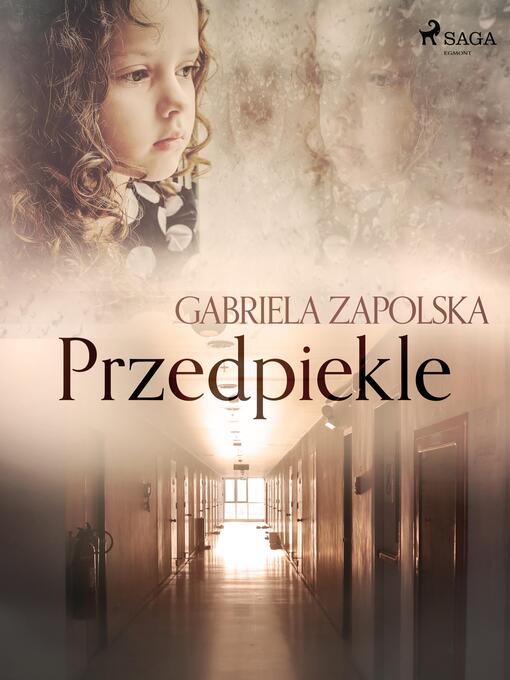 Title details for Przedpiekle by Gabriela Zapolska - Available